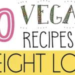 Colorful spread of vegetarian weight loss dinner recipes featuring vibrant vegetables and legumes.